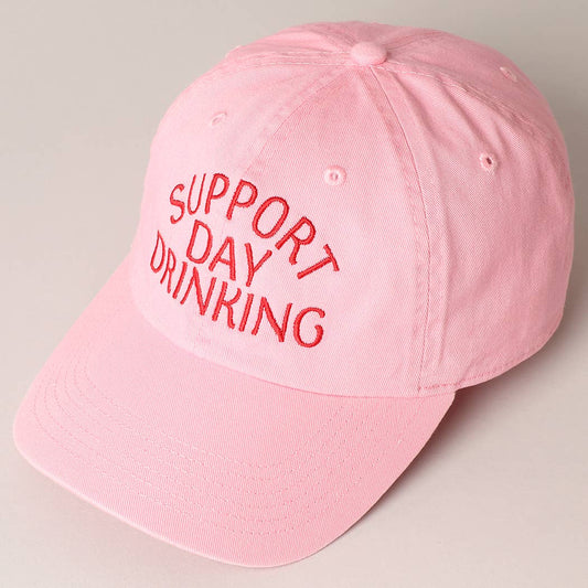 Support Day Drinking Embroidered Baseball Cap